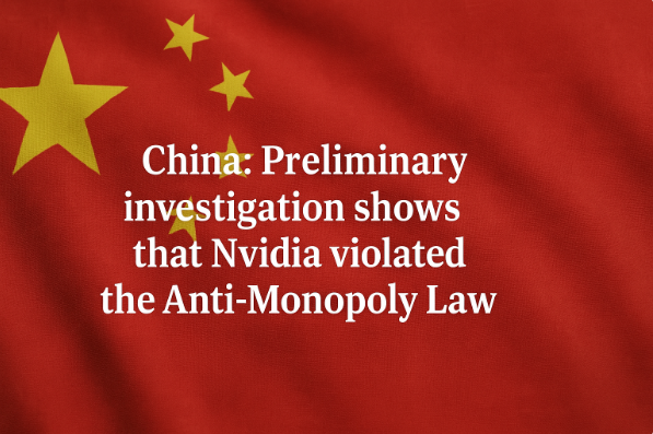 China: Preliminary Investigation Shows That Nvidia Violated the Anti-Monopoly Law